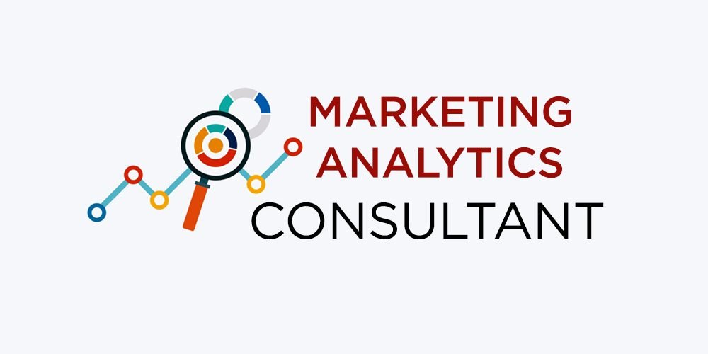 How a Marketing Analytics Consultant Can Solve Your Business Problems How a Marketing Analytics Consultant Can Solve Your Business Problems