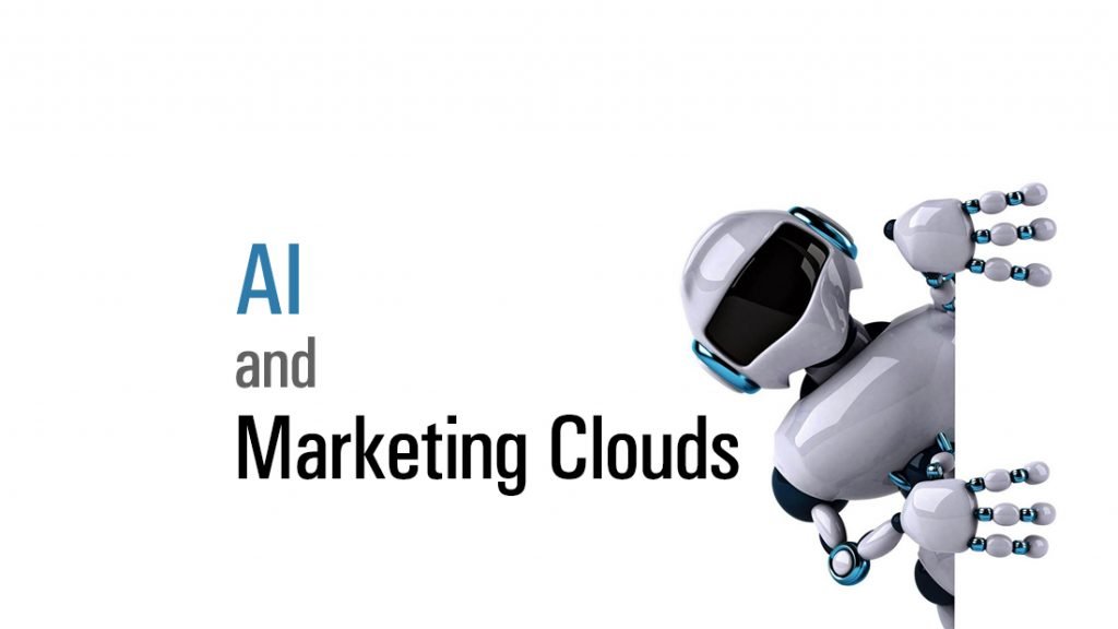 AI and Marketing Cloud Technologies: Why The Gap is Still Big?